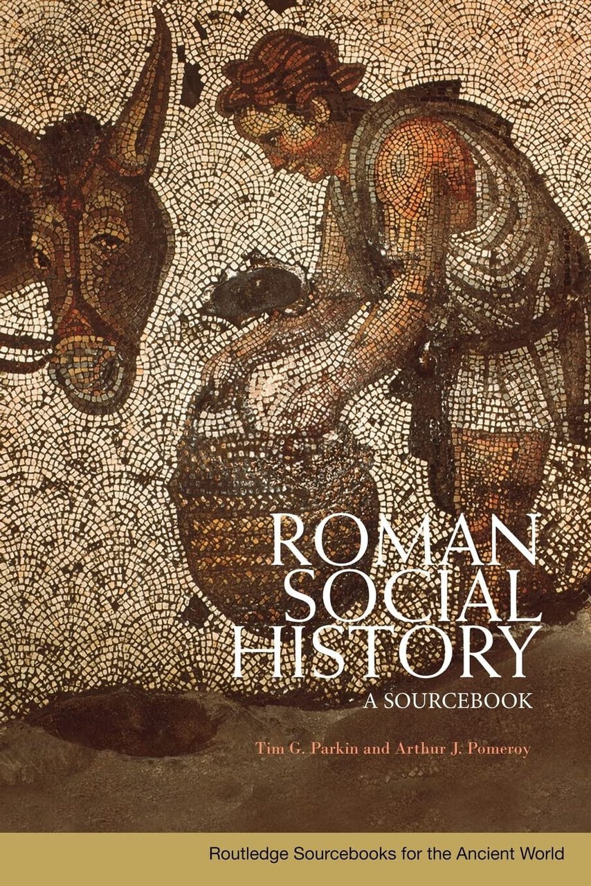 Roman Social History - Tim G. Parkin, Arthur J. Pomeroy …