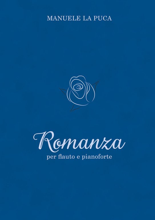 Romanza per flauto e pianoforte di Manuele La Puca, 2019, …