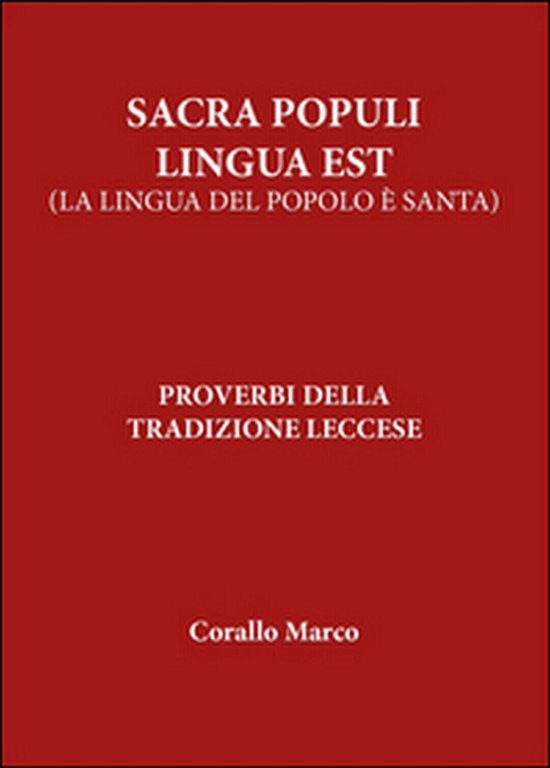 Sacra populi lingua est di Marco Corallo, 2016, Youcanprint