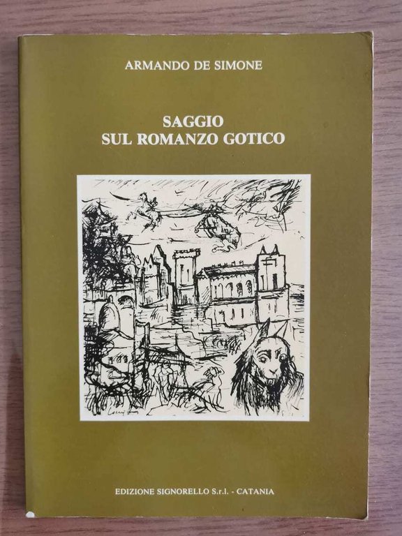 Saggio sul romanzo gotico - A. De Simone - Signorello …