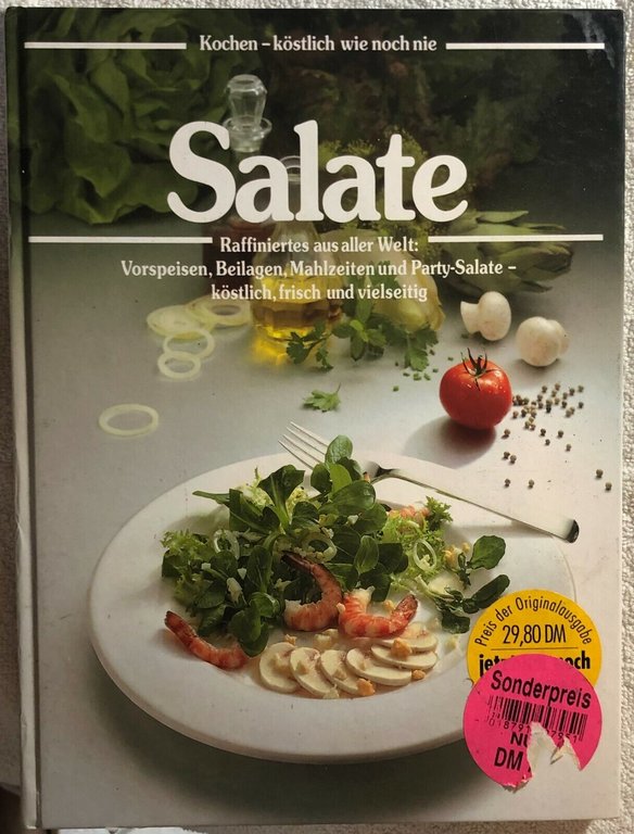 Salate Raffiniertes aus aller Welt: Vorspeisen, Beilagen, Mahlzeiten und Party-S