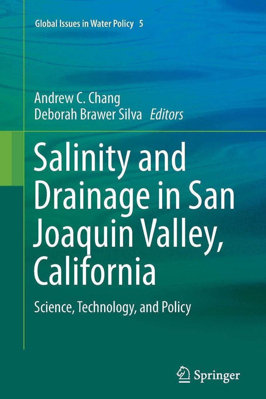 Salinity and Drainage in San Joaquin Valley, California - Andrew …