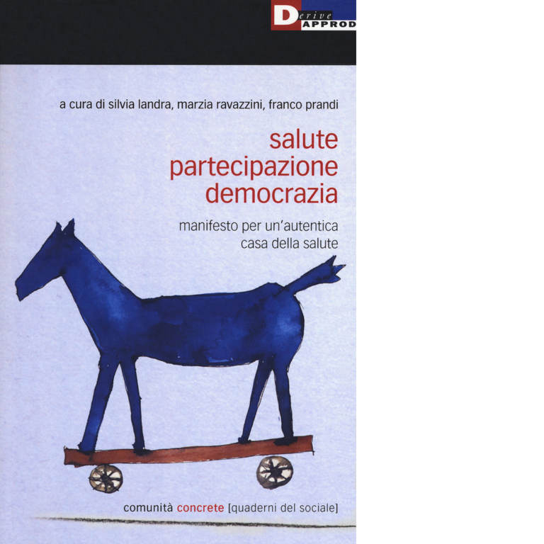 Salute, partecipazione, democrazia - S. Landra - DeriveApprodi editore, 2018