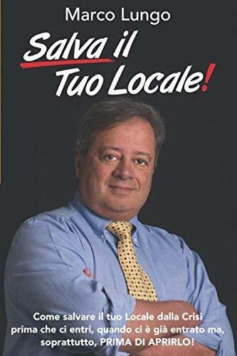 Salva il Tuo Locale! Come Salvare il Tuo Locale Dalla …
