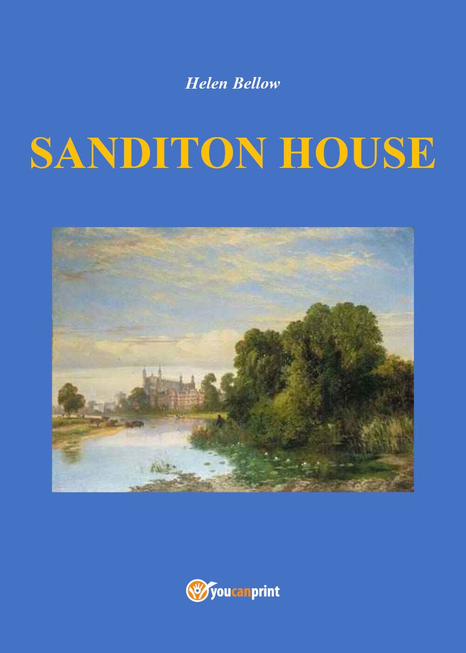 Sanditon House di Helen Bellow, 2022, Youcanprint