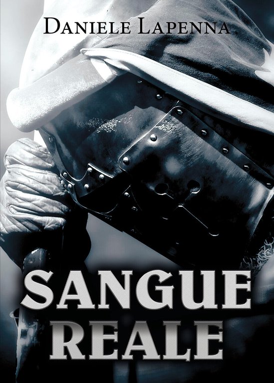Sangue Reale di Daniele Lapenna, 2020, Youcanprint