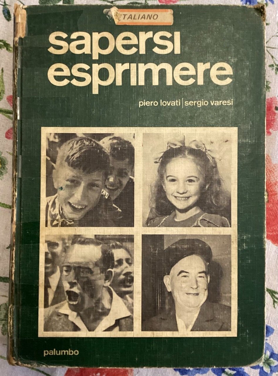 Sapersi esprimere di Piero Lovati, Sergio Varesi, 1970, Palumbo