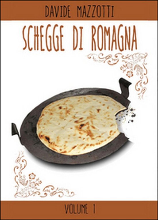 Schegge di Romagna di Davide Mazzotti, 2014, Youcanprint