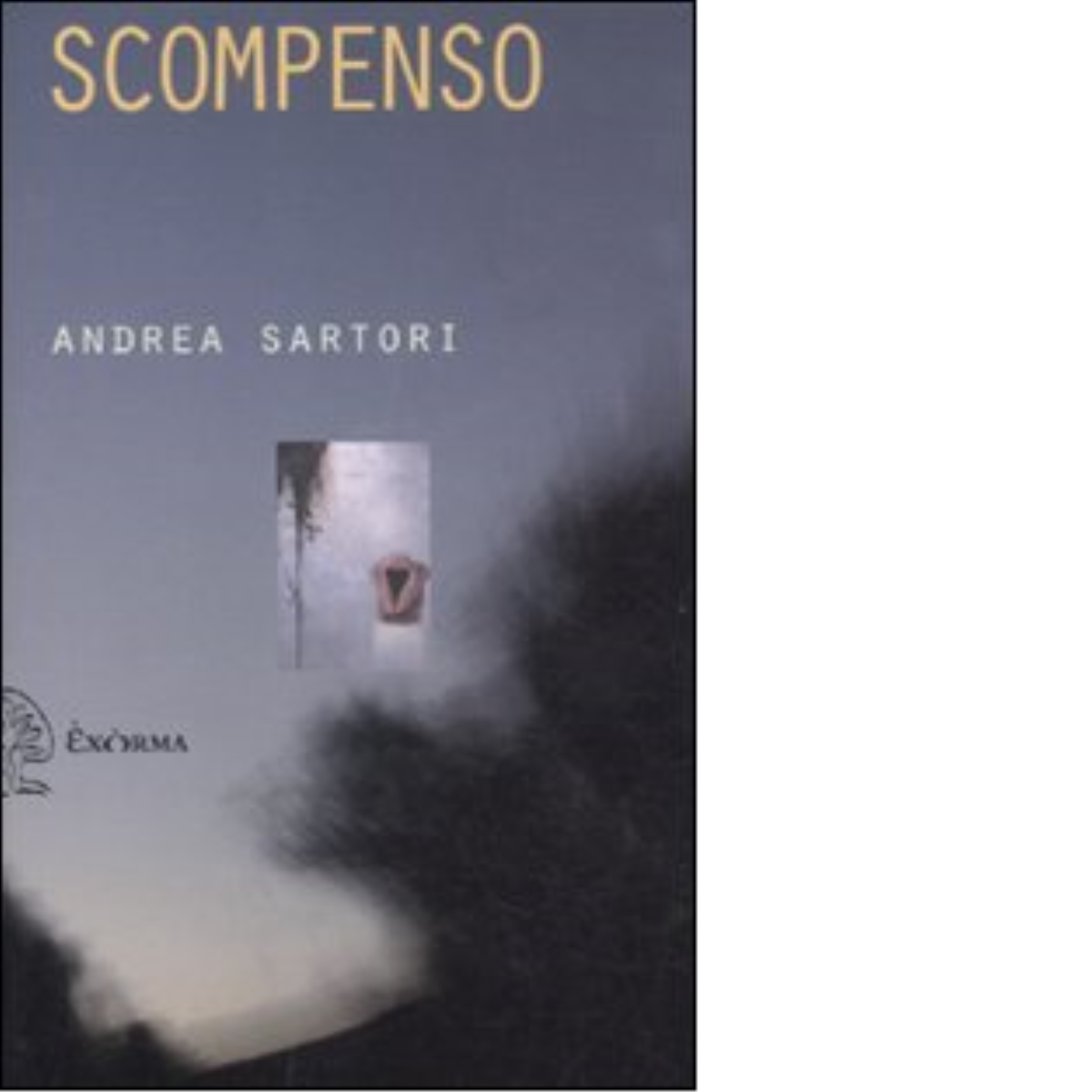 Scompenso di Andrea Sartori - Exòrma, 2011