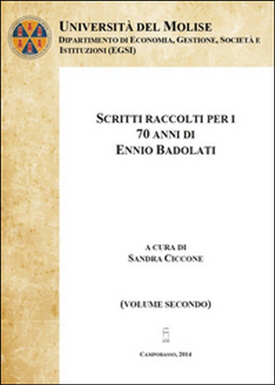 Scritti raccolti per i 70 anni, di Ennio Badolati Vol.2, …