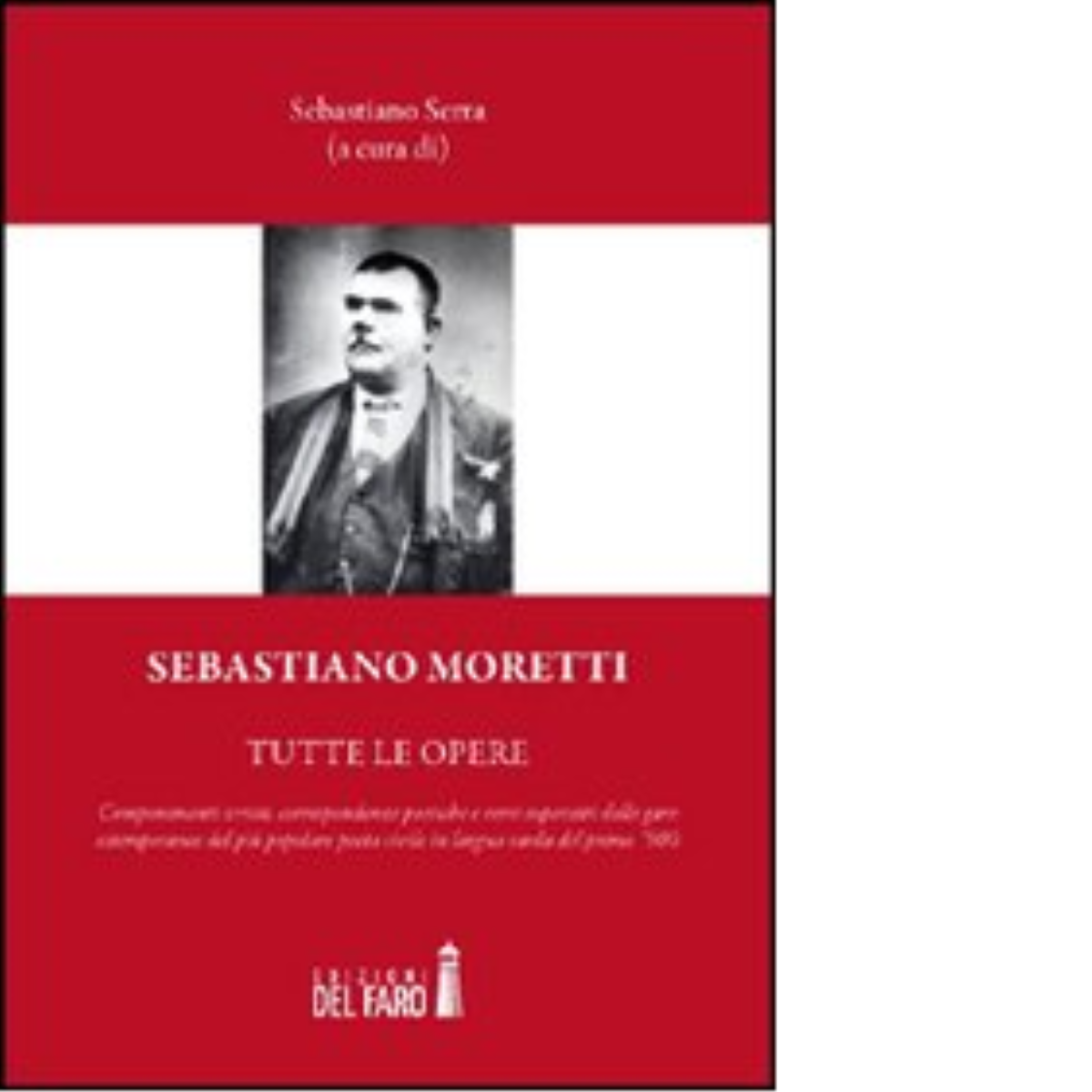 Sebastiano Moretti. Tutte le opere di Serra Sebastiano - Edizioni …