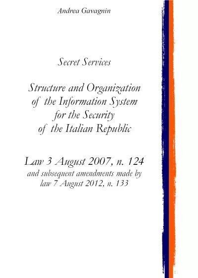 Secret Services: Structure and Organization of the Information System for …