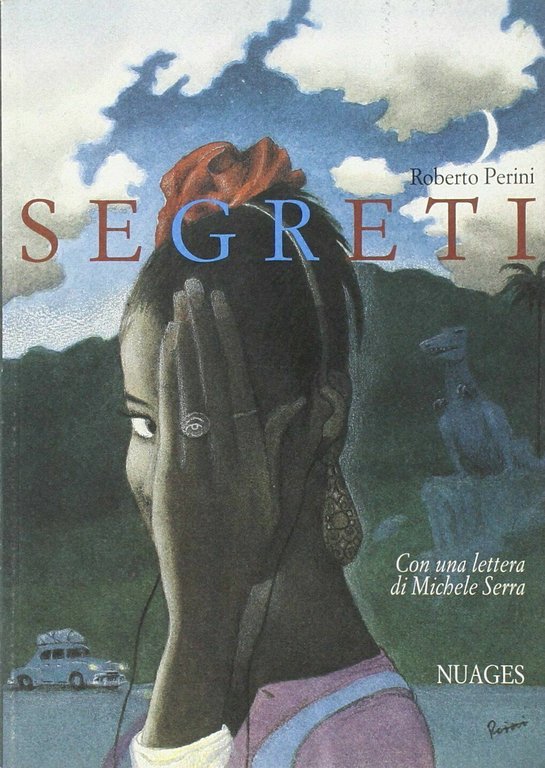 Segreti nelle strade dell?Avana di Roberto Perini, 1998, Nuages