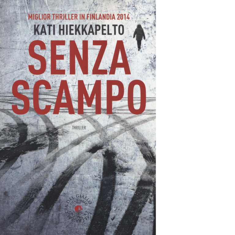 Senza scampo di Kati Hiekkapelto, 2016, Atmosphere Libri