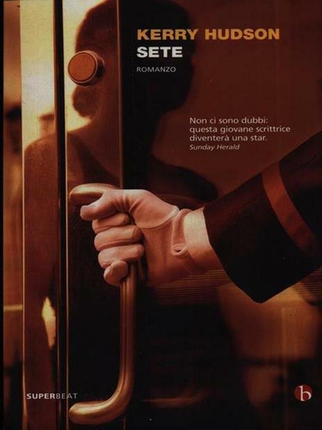 Sete di Kerry Hudson, 2015, Beat - Minimumfax | Immagine principale