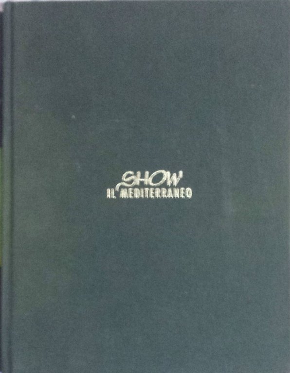 Show il Mediterraneo - AA. VV. - Lights - 1998 … | Immagine Gallery 2