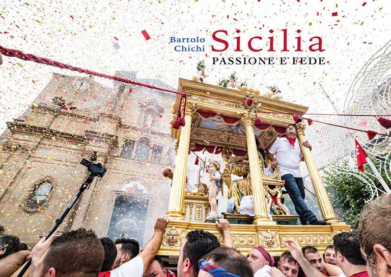 Sicilia Passione e Fede - di Bartolo Chichi, 2017, Youcanprint …