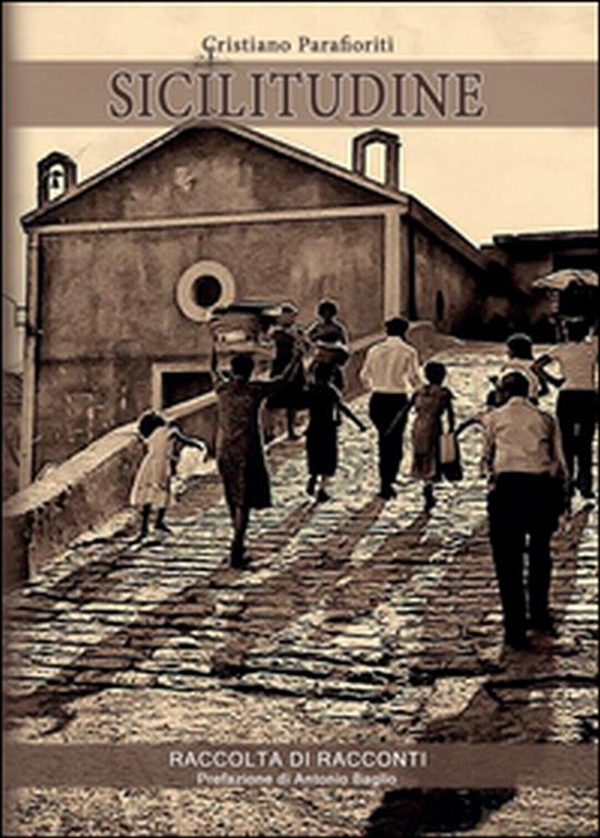 Sicilitudine di Cristiano Parafioriti, 2016, Youcanprint | Immagine Gallery 2