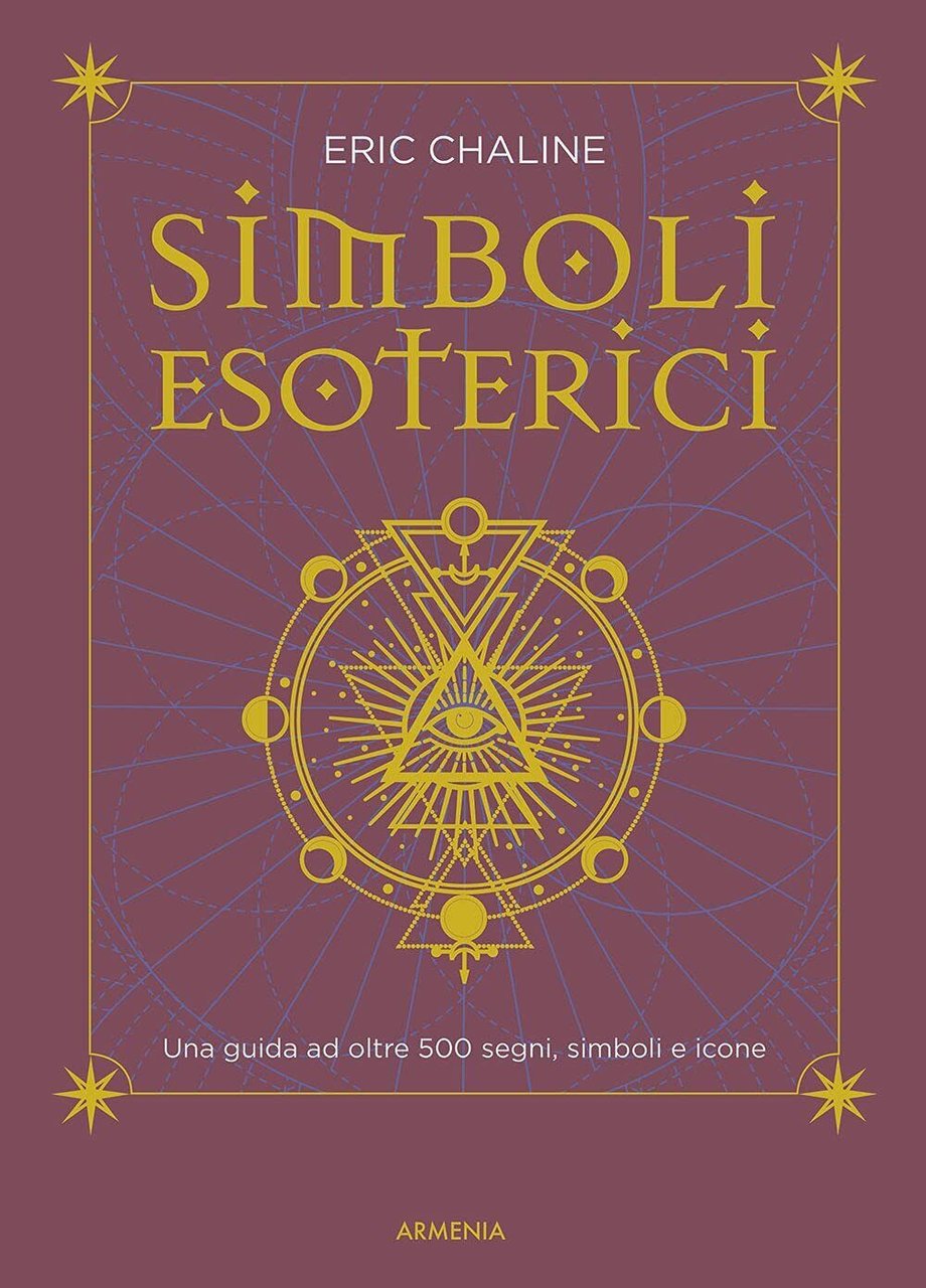 Simboli esoterici - Eric Chaline - Armenia, 2021