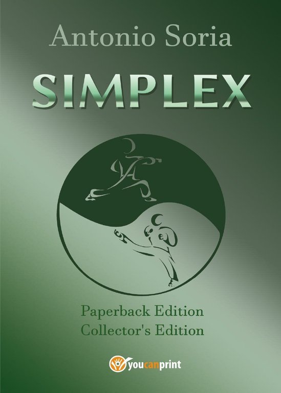 SIMPLEX (Paperback Edition) Collector?s Edition - Antonio Soria, 2016, Youcanpr