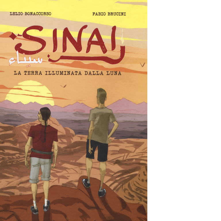 Sinai. La terra illuminata dalla luna di Lelio Bonaccorso, Fabio …