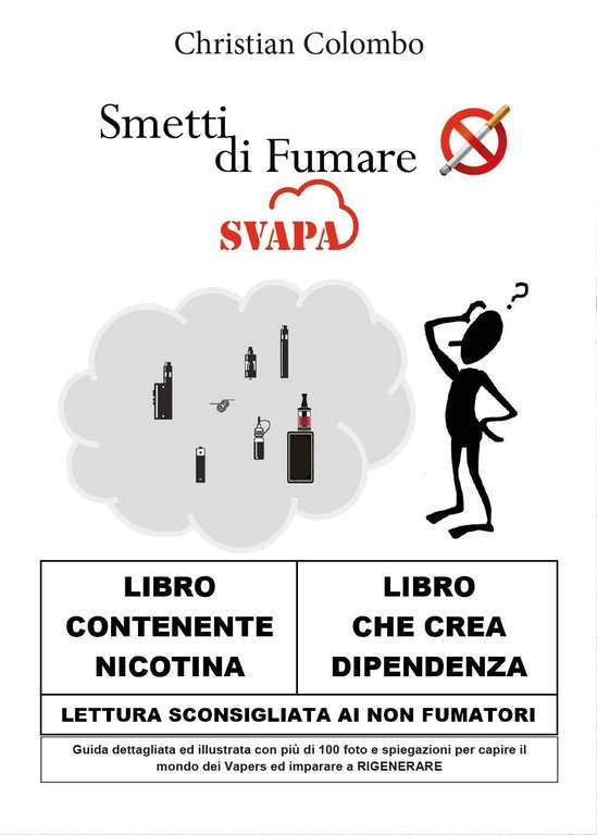 Smetti di fumare. Svapa di Christian Colombo, 2017, Youcanprint