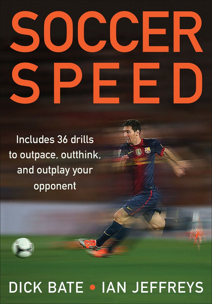 Soccer Speed - Richard Bate - Human Kinetics, Inc., 2014