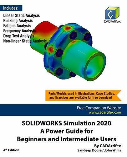 SOLIDWORKS Simulation 2020 A Power Guide for Beginners and Intermediate …