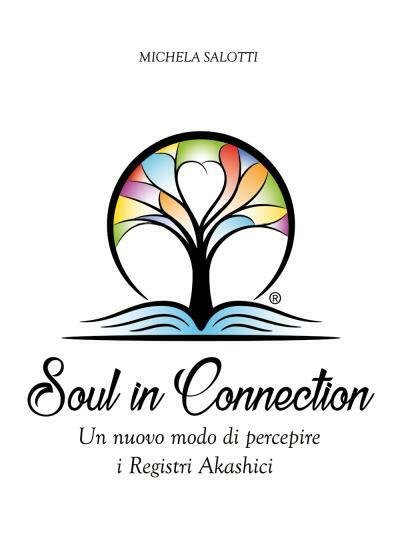 Soul in Connection. Un nuovo modo di percepire i Registri …