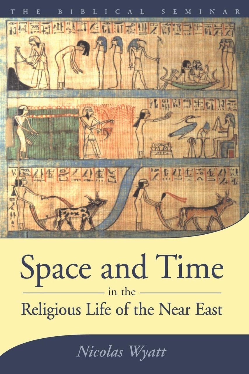 Space and Time in the Religious Life of the Near …