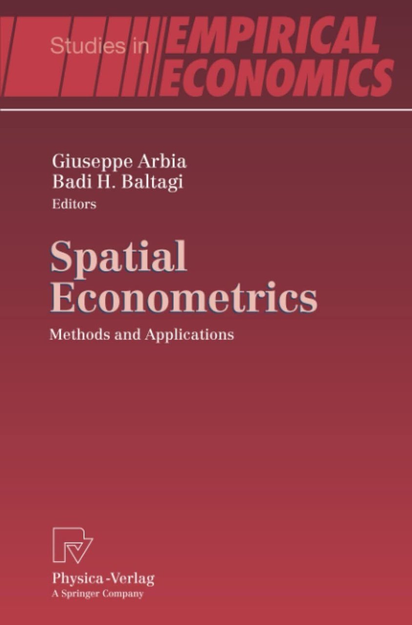 Spatial Econometrics - Giuseppe Arbia - Physica, 2010