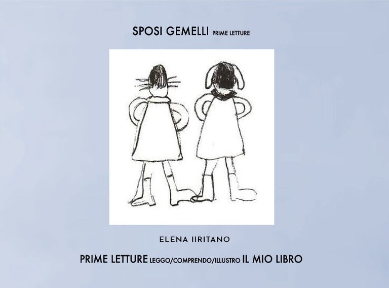 Sposi Gemelli, Prime Letture in maiuscolo - Elena Iiritano, 2020, …