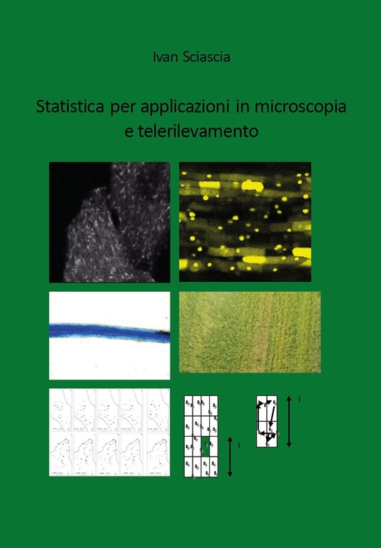Statistica per applicazioni in microscopia e telerilevamento - Ivan Sciascia, …