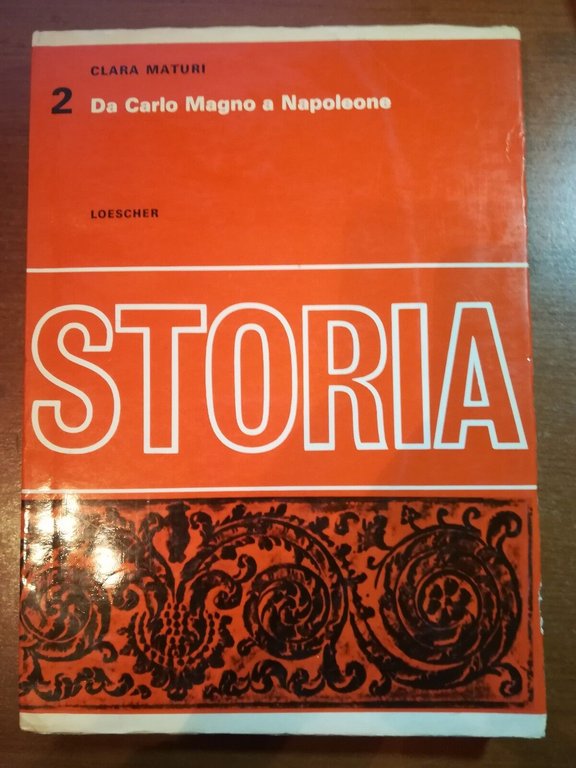 Storia - Clara Maturi - Loescher - 1967 - M