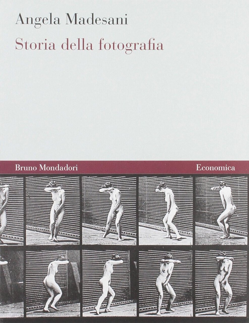 Storia della fotografia. Ediz. illustrata - Angela Madesani - Mondadori, …