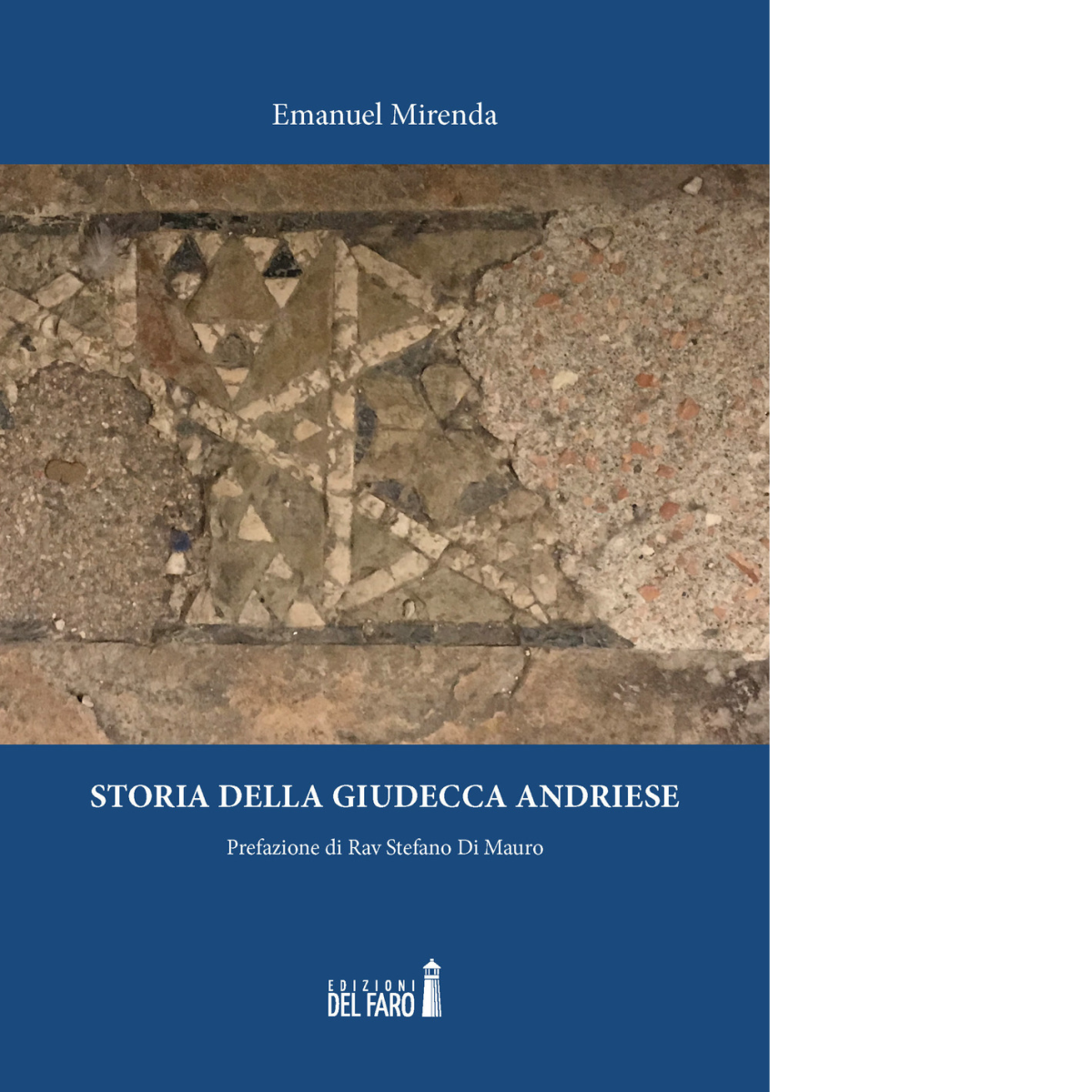 Storia della giudecca andriese di Mirenda Emanuel - Edizioni Del …