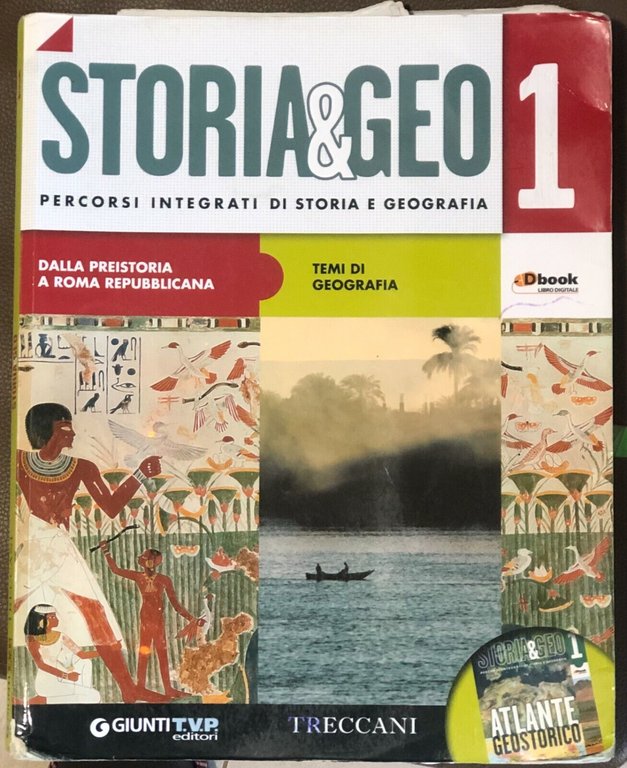 Storia & Geo 1+2+Atlante geostorico di Aa.vv., 2016, Treccani