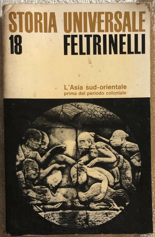 Storia universale 18 - L?Asia sud-orientale prima del periodo coloniale … | Immagine Gallery 2