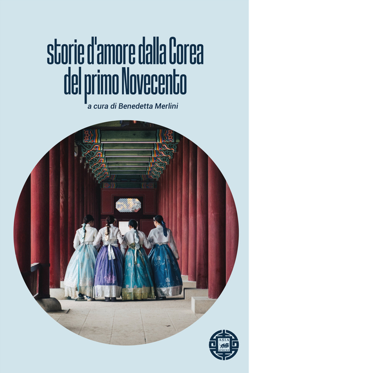 Storie d?amore della Corea del primo Novecento di B. Merlini, … | Immagine Gallery 1