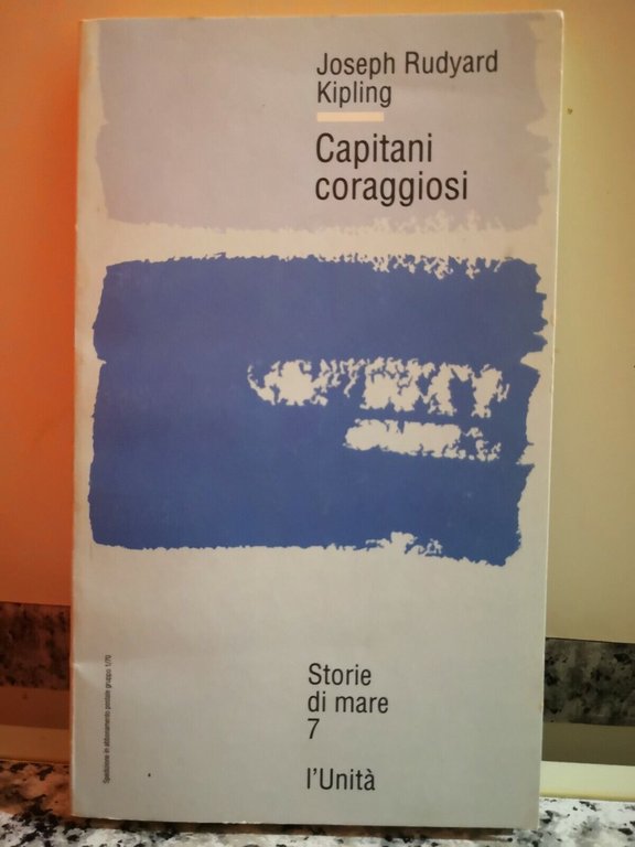 Storie di mare 7 di Joseph Rudyard, 1993, L?Unità-F