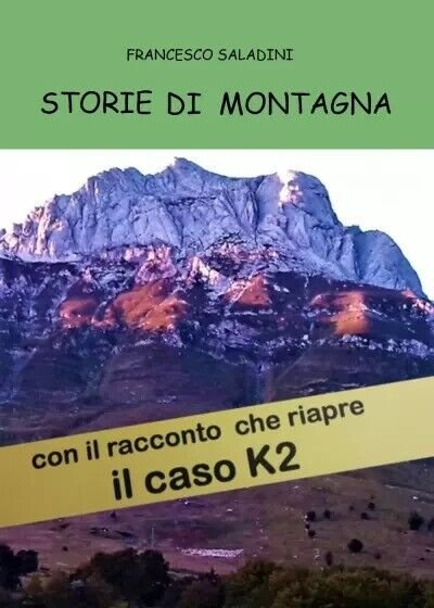 Storie di montagna di Francesco Saladini, 2023, Youcanprint