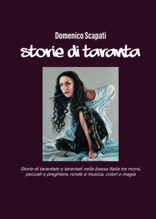 Storie di Taranta di Domenico Scapati, 2020, Youcanprint