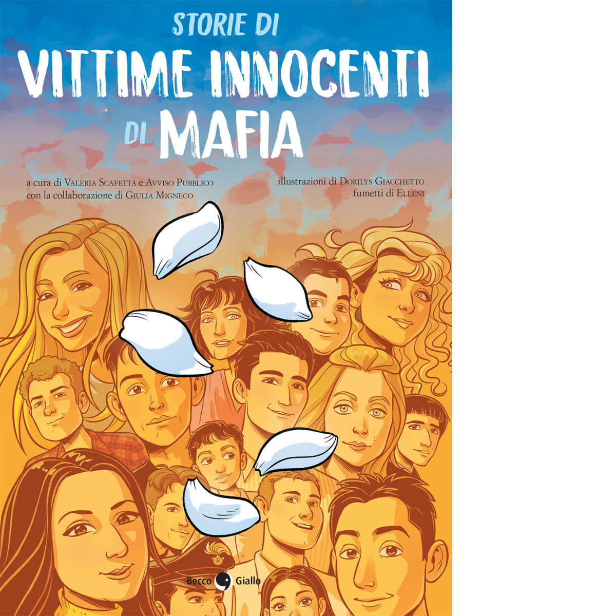 Storie di vittime innocenti di mafia di Elleni, 2021, Becco …