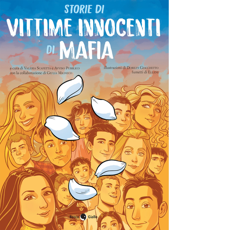Storie di vittime innocenti di mafia di Elleni, 2021, Becco …