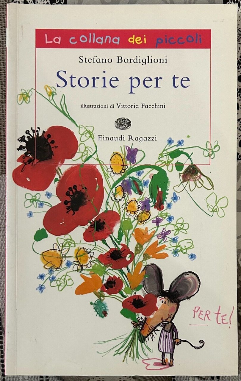 Storie per te di Stefano Bordiglioni, 2006, Einaudi Ragazzi | Immagine principale
