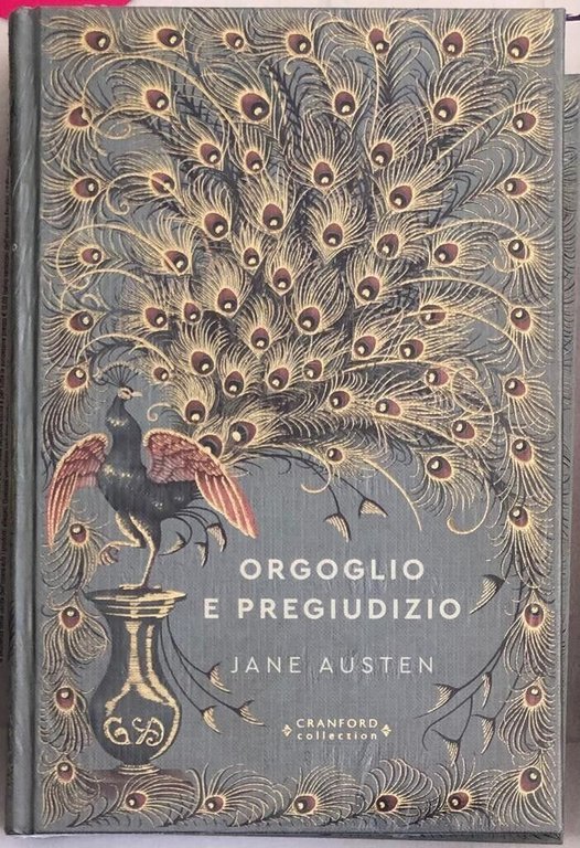 Storie senza tempo n. 1 - Orgoglio e pregiudizio Cranford Collection di Jane Au