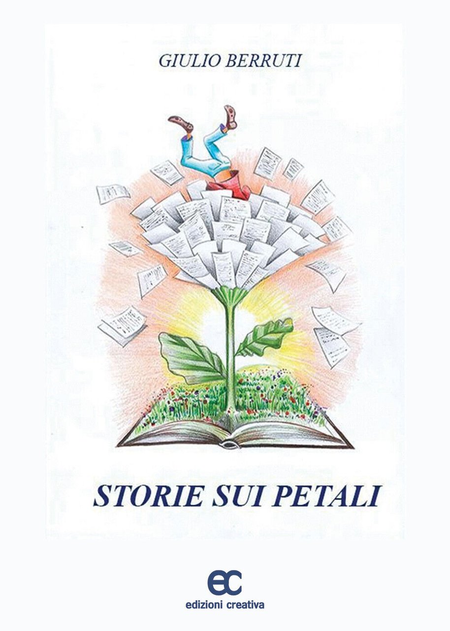 Storie sui petali - AA.VV. - Edizioni Creativa, 2022