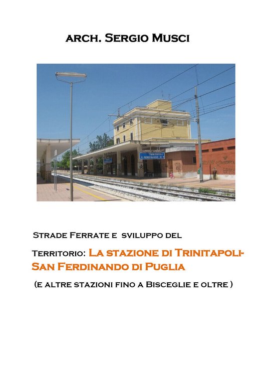 Strade ferrate e sviluppo del territorio - Sergio Musci, 2019 …