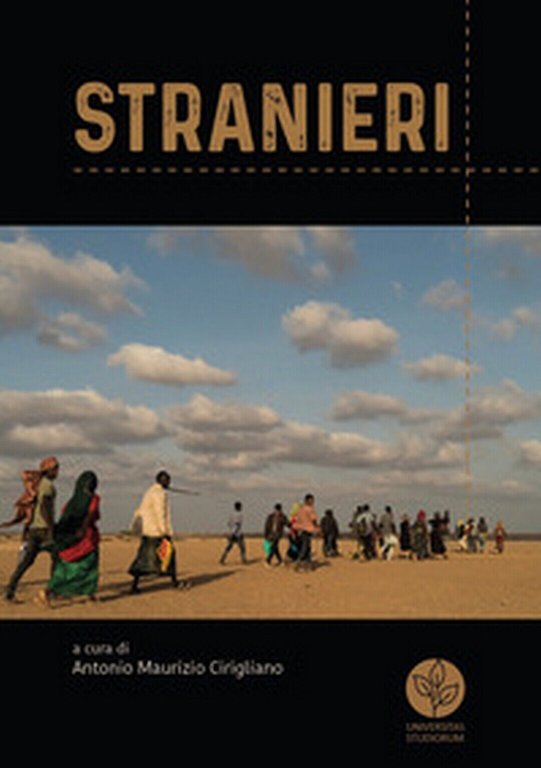 Stranieri di A. M. Cirigliano, 2018, Youcanprint