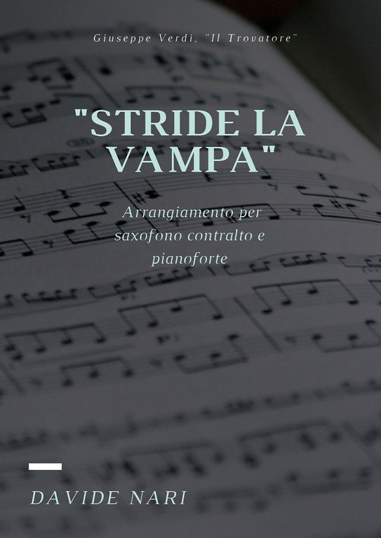 Stride la vampa (G. Verdi) per saxofono e pianoforte di …